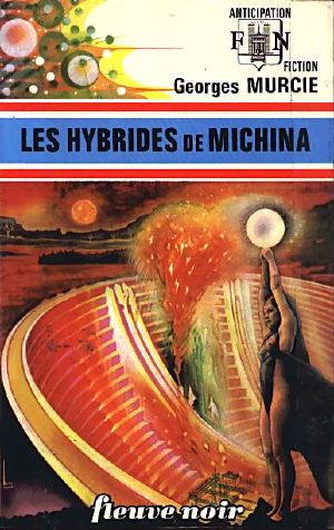 [FNA 686] • Les hybrides de Michina